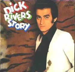 Dick Rivers Story